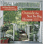 Outside the Not So Big House: Creating the Landscape of Home