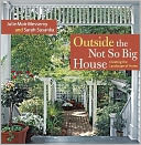 Outside the Not So Big House: Creating the Landscape of Home
