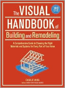 The Visual Handbook of Building and Remodeling