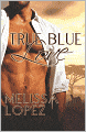 True Blue Love