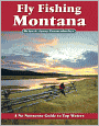 Fly Fishing Montana: A No Nonsense Guide to Top Waters