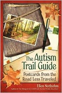 The Autism Trail Guide by Ellen Notbohm: Book Cover