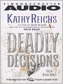 Deadly Decisions (Temperance Brennan Series #3)