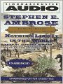 Nothing like It in the World: The Men Who Built the Transcontinental Railroad 1863-1869