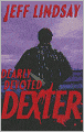 Dearly Devoted Dexter (Dexter Series #2)