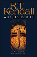 Why Jesus Died: A Meditation on Isaiah 53