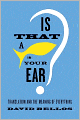 Is That a Fish in Your Ear?: Translation and the Meaning of Everything