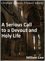 A Serious Call to a Devout and Holy Life