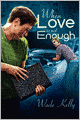 When Love Is Not Enough