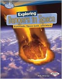 Exploring Dangers in Space: Asteroids, Space Junk, and More