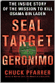 SEAL Target Geronimo: The Inside Story of the Mission to Kill Osama bin Laden
