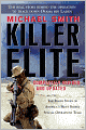 Killer Elite: Completely Revised and Updated: The Inside Story of America's Most Secret Special Operations Team