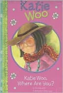 Katie Woo, Where Are You?