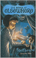 Spellbound (Books of Elsewhere Series #2)