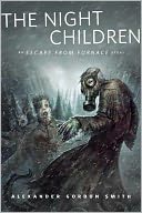 The Night Children: An Escape From Furnace Story: A Tor.Com Original