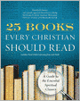 25 Books Every Christian Should Read