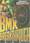 BMX Breakthrough