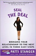 Seal the Deal: Bringing Your Relationship to the Next Level in Three Easy Steps