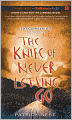 The Knife of Never Letting Go (Chaos Walking Series #1)