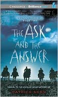 The Ask and the Answer (Chaos Walking Series #2)