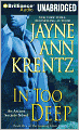 In Too Deep: Book One of the Looking Glass Trilogy (Arcane Society Series #10)