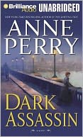 Dark Assassin (William Monk Series #15)