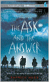 The Ask and the Answer (Chaos Walking Series #2)