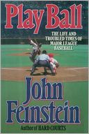 Play Ball: The Life and Troubled Times of Major League Baseball