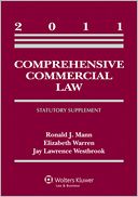 Comprehensive Commercial Law 2011 Statutory Supplement