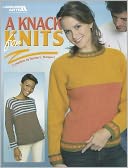 A Knack for Knits (Leisure Arts #3798)