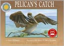 Pelican's Catch [With eBook]