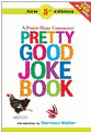 Pretty Good Joke Book: 5th Edition