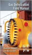 Gas Dehydration Field Manual