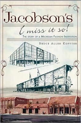 Jacobson's: I Miss It So!