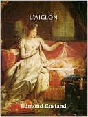 L'Aiglon w/ Direct link technology (A Poetry Drama)