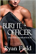 Bury It, Officer