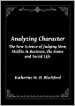 Analyzing Character: The New Science of Judging Men; Misfits in Business, the Home and Social Life