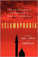 Islamophobia: The Challenge of Pluralism in the 21st Century