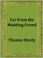 Far From the Madding Crowd