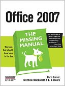 Office 2007: The Missing Manual