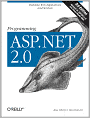 Programming ASP.NET: Building Web Applications and Services with ASP.NET 2.0