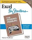 Excel 2003 for Starters: The Missing Manual