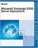 Microsoft Exchange 2000 Server Operations Guide