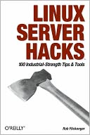 Linux Server Hacks: 100 Industrial-Strength Tips and Tools