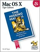 Mac OS X, Tiger Edition: The Missing Manual