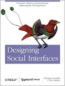 Designing Social Interfaces: Principles, Patterns, and Practices for Improving the User Experience