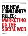 The New Community Rules: Marketing on the Social Web