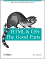 HTML & CSS: The Good Parts: The Good Parts