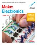 Make: Electronics: Learning Through Discovery
