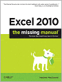 Excel 2010: The Missing Manual